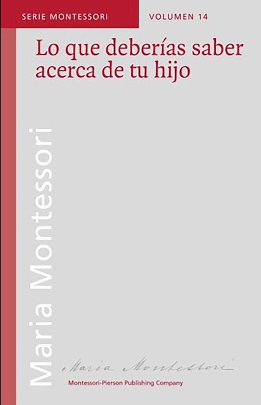Lo que deberías saber acerca de tu hijo